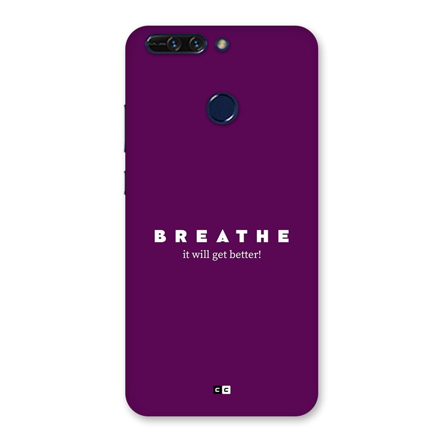 It Will Get Better Back Case for Honor 8 Pro