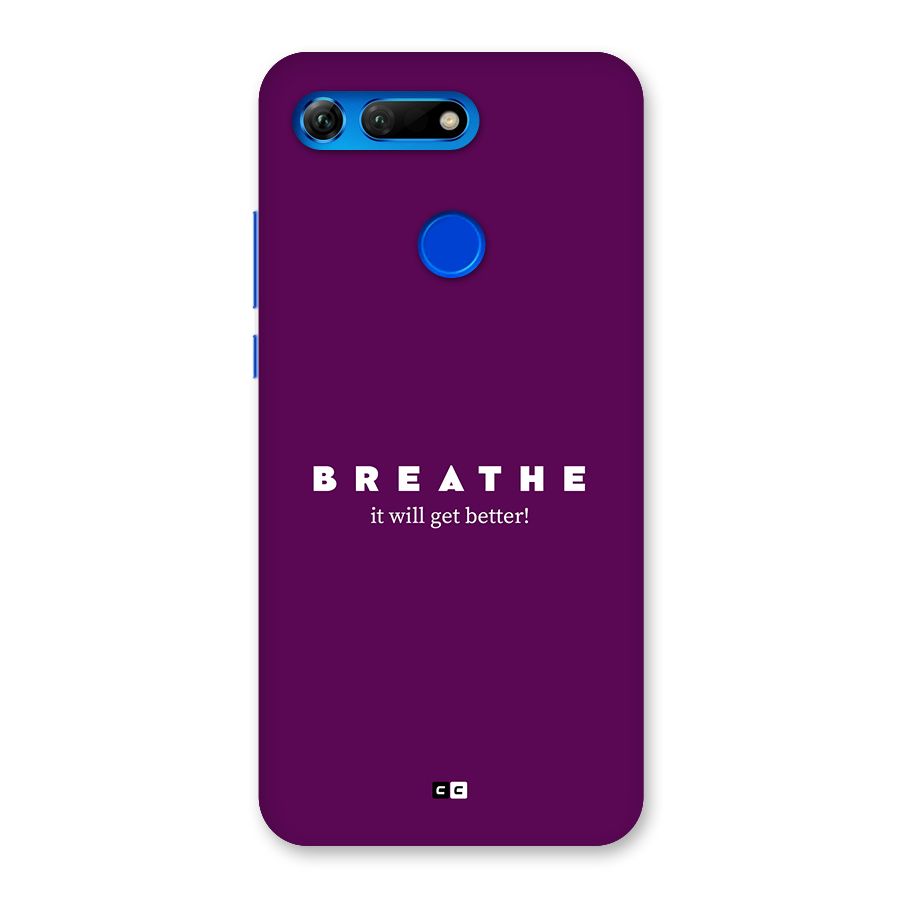It Will Get Better Back Case for Honor View 20