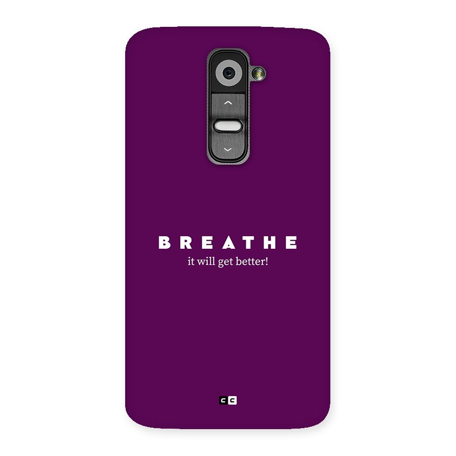 It Will Get Better Back Case for LG G2