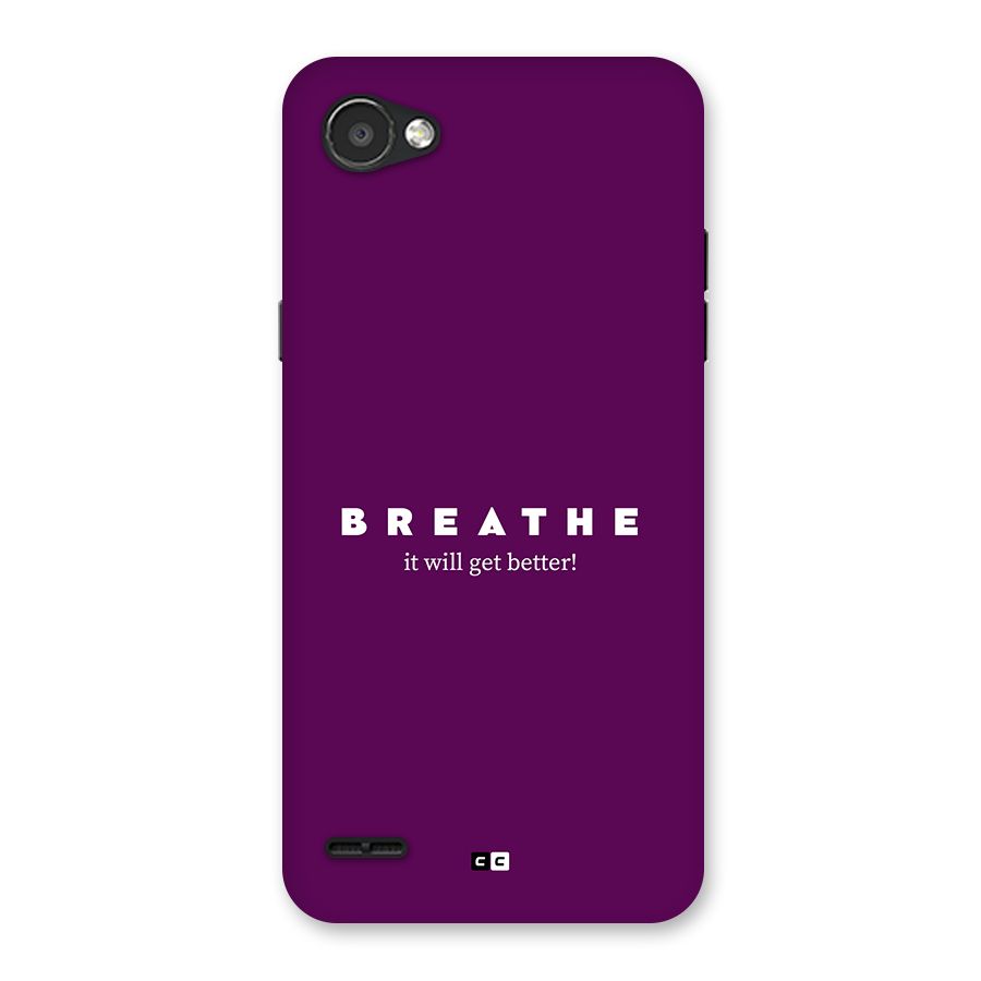 It Will Get Better Back Case for LG Q6