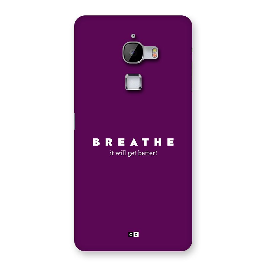 It Will Get Better Back Case for LeTV Le Max