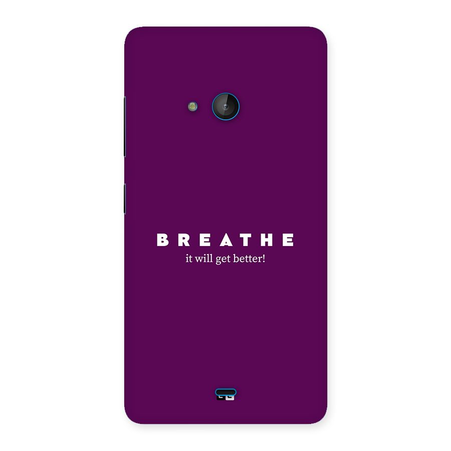 It Will Get Better Back Case for Lumia 540
