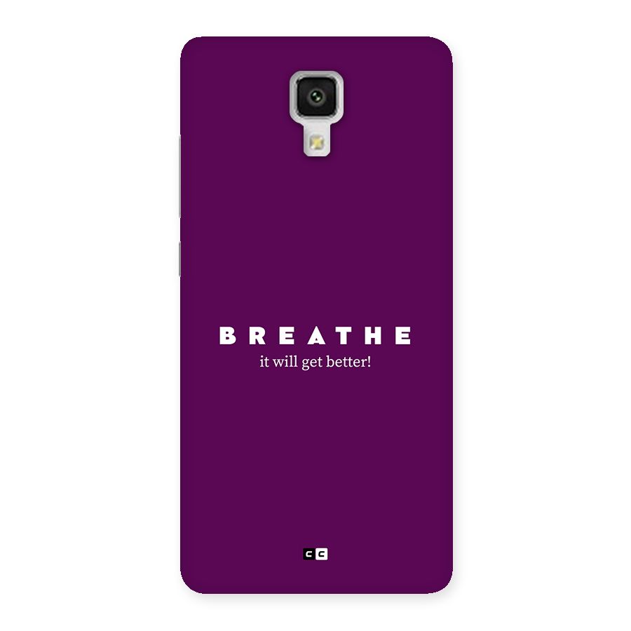 It Will Get Better Back Case for Mi4