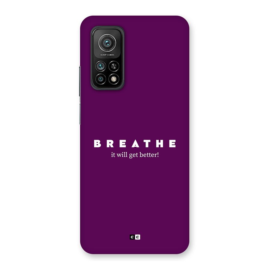 It Will Get Better Back Case for Mi 10T Pro 5G