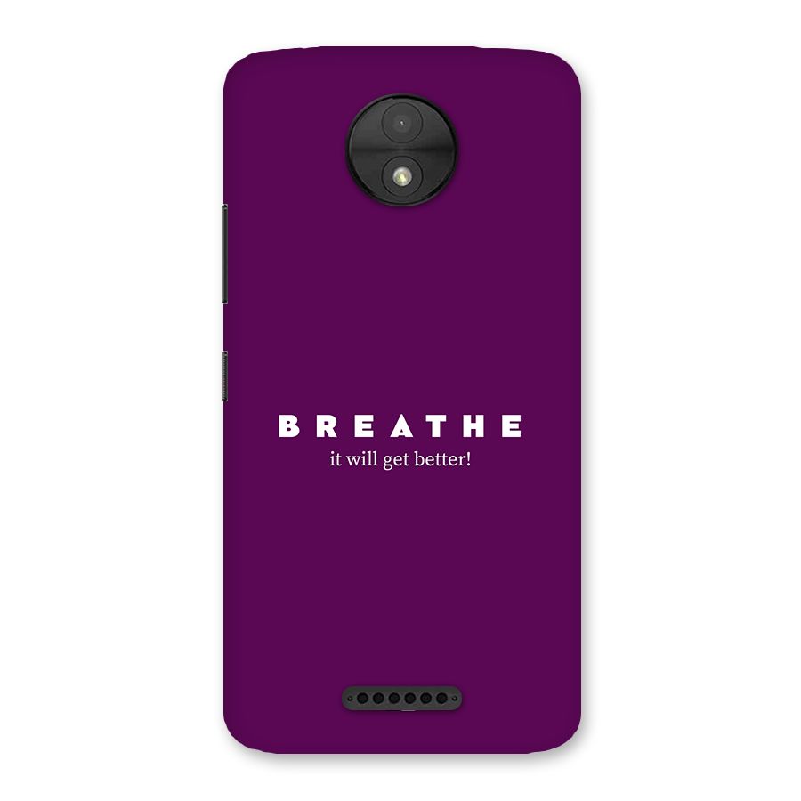 It Will Get Better Back Case for Moto C