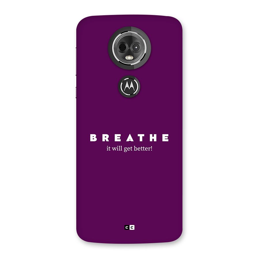 It Will Get Better Back Case for Moto E5 Plus