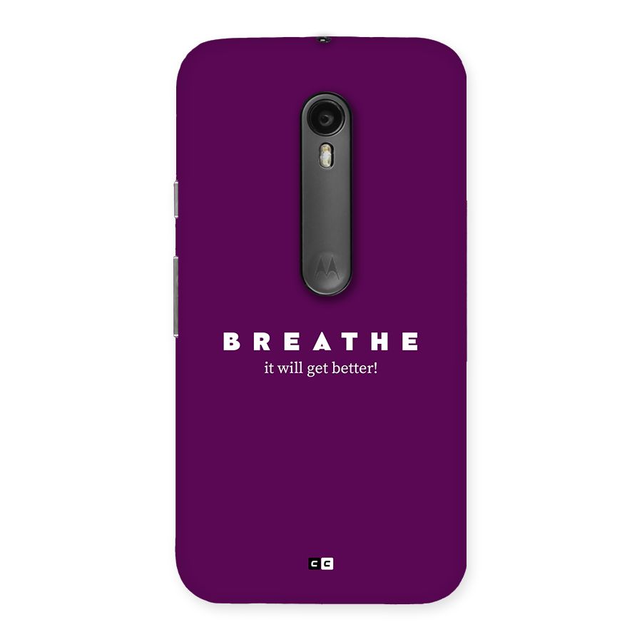 It Will Get Better Back Case for Moto G3