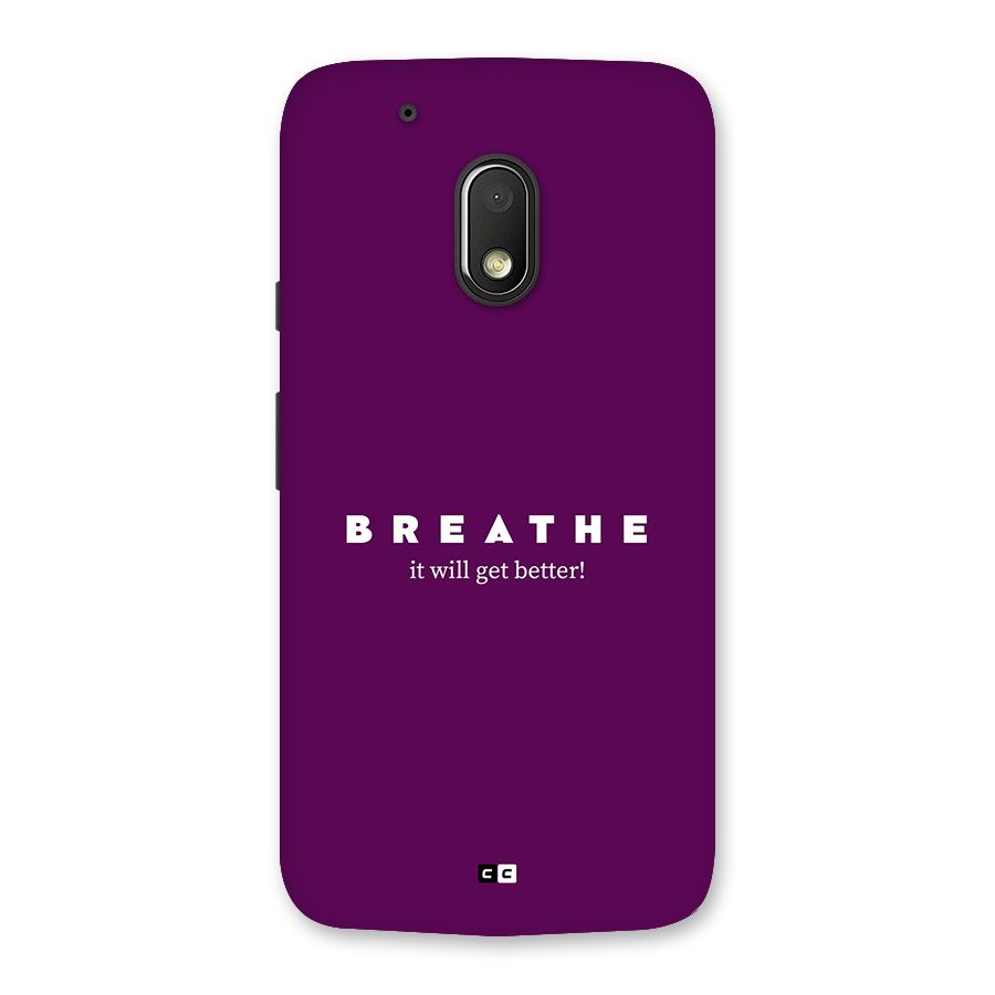 It Will Get Better Back Case for Moto G4 Play