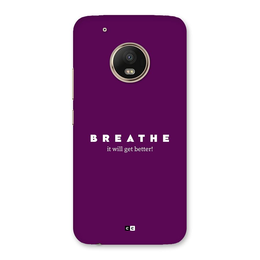 It Will Get Better Back Case for Moto G5 Plus