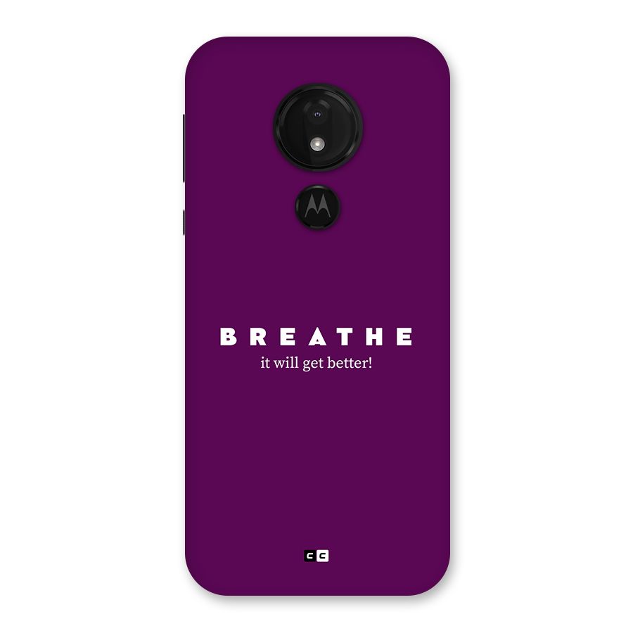 It Will Get Better Back Case for Moto G7 Power