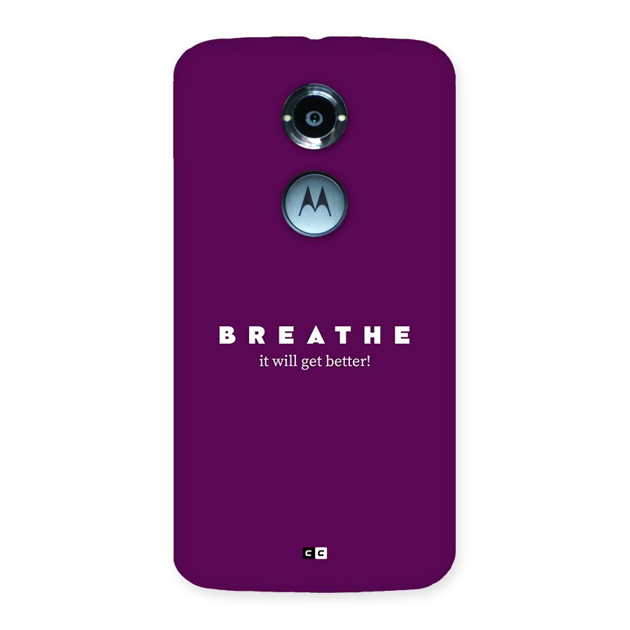 It Will Get Better Back Case for Moto X2