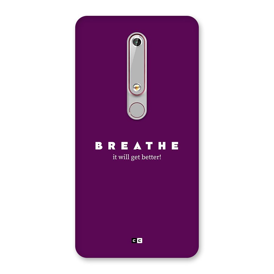 It Will Get Better Back Case for Nokia 6.1