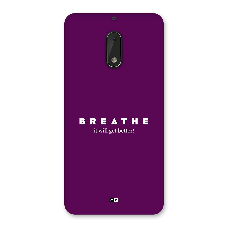 It Will Get Better Back Case for Nokia 6
