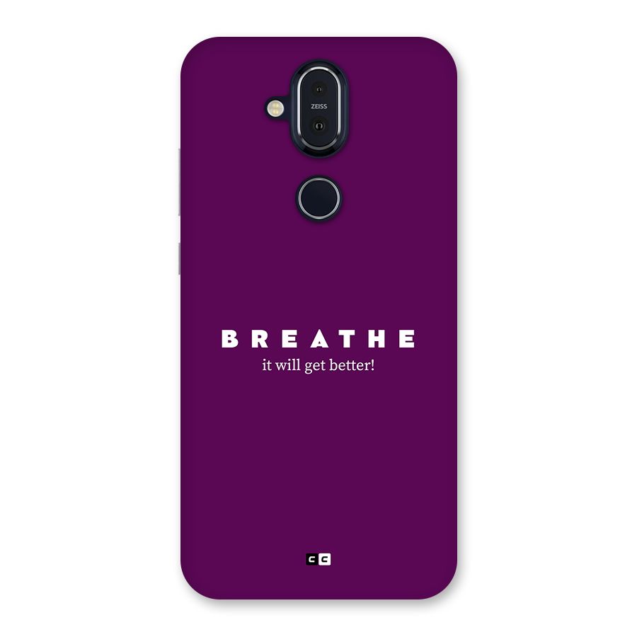 It Will Get Better Back Case for Nokia 8.1