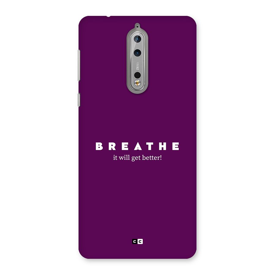 It Will Get Better Back Case for Nokia 8