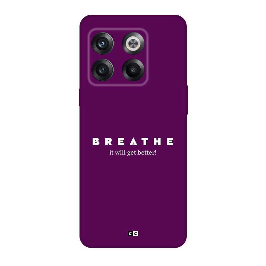 It Will Get Better Back Case for OnePlus 10T