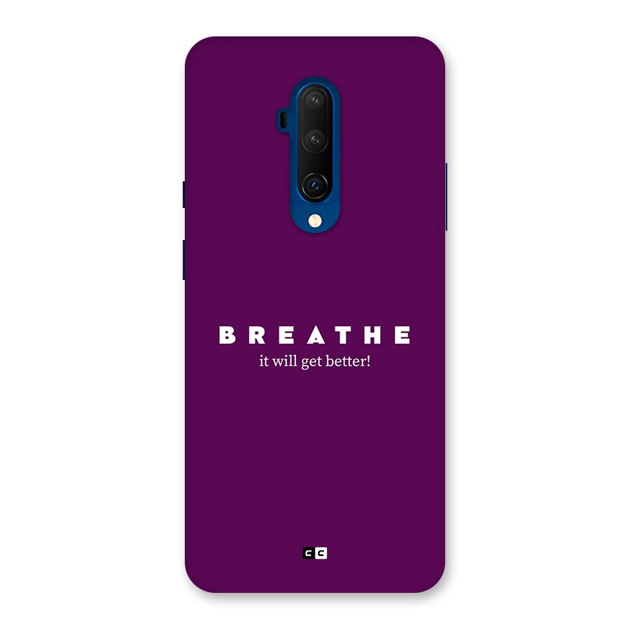 It Will Get Better Back Case for OnePlus 7T Pro