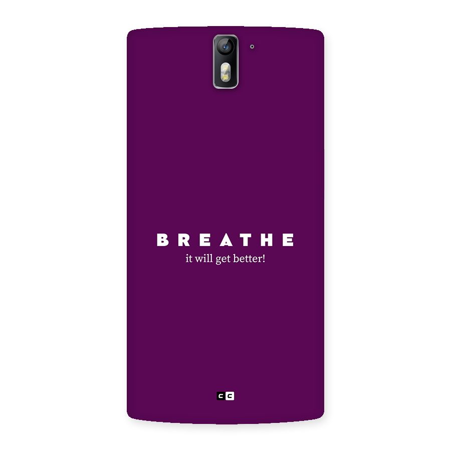 It Will Get Better Back Case for OnePlus One