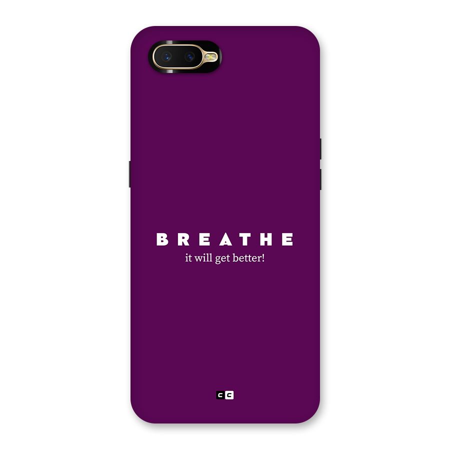It Will Get Better Back Case for Oppo K1