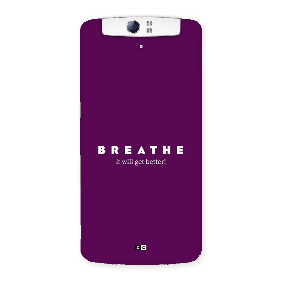 It Will Get Better Back Case for Oppo N1