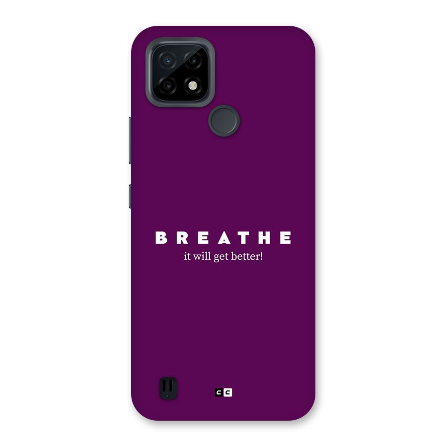 It Will Get Better Back Case for Realme C21