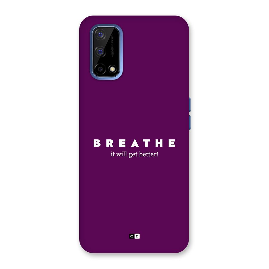 It Will Get Better Back Case for Realme Narzo 30 Pro