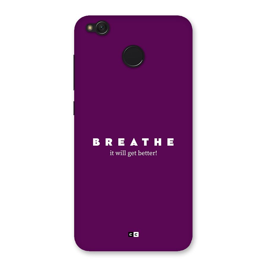 It Will Get Better Back Case for Redmi 4