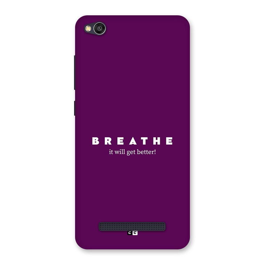 It Will Get Better Back Case for Redmi 4A
