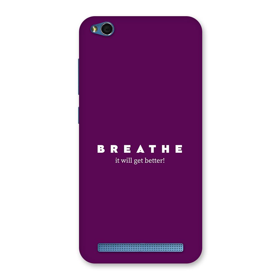 It Will Get Better Back Case for Redmi 5A