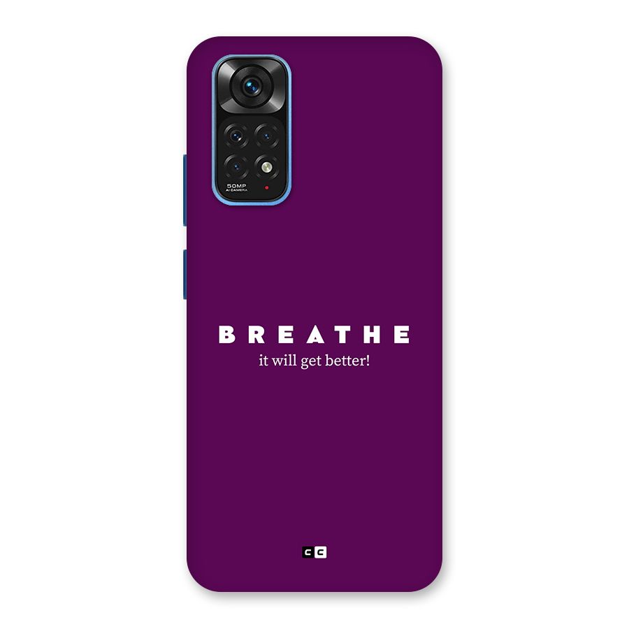 It Will Get Better Back Case for Redmi Note 11S