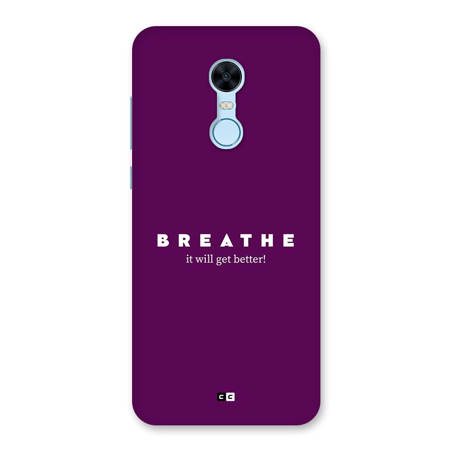 It Will Get Better Back Case for Redmi Note 5