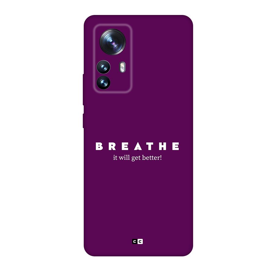 It Will Get Better Back Case for Xiaomi 12 Pro