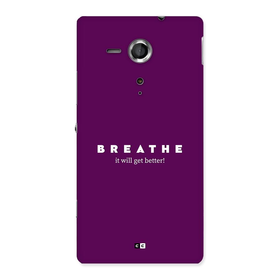 It Will Get Better Back Case for Xperia Sp
