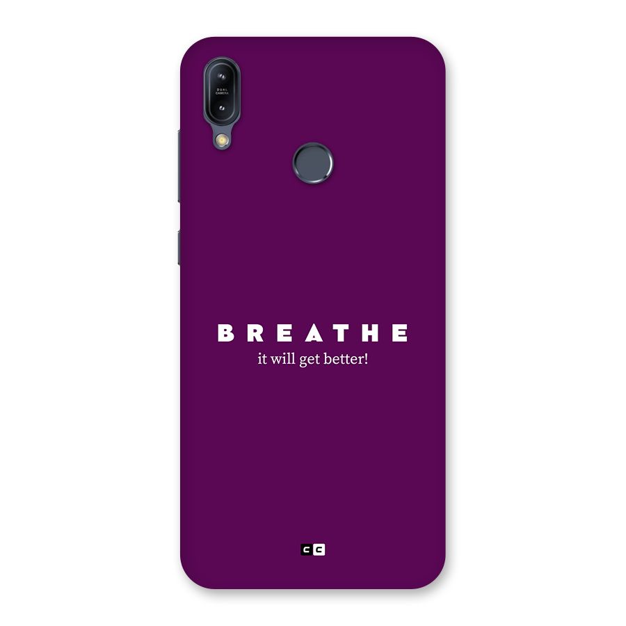 It Will Get Better Back Case for Zenfone Max M2