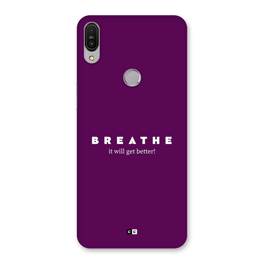 It Will Get Better Back Case for Zenfone Max Pro M1