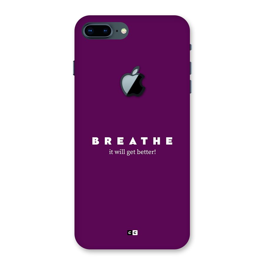 It Will Get Better Back Case for iPhone 7 Plus Apple Cut