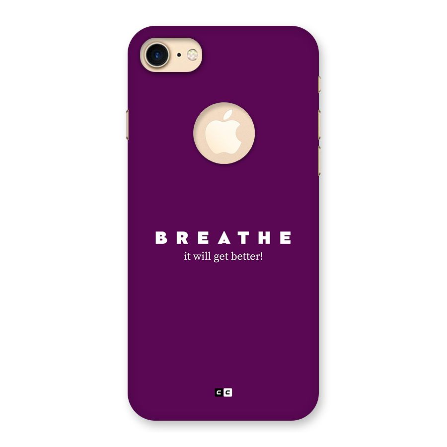 It Will Get Better Back Case for iPhone 8 Logo Cut