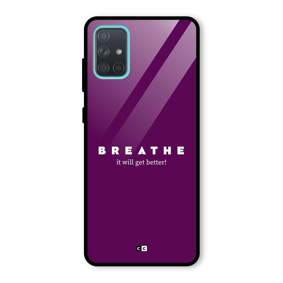 It Will Get Better Glass Back Case for Galaxy A71
