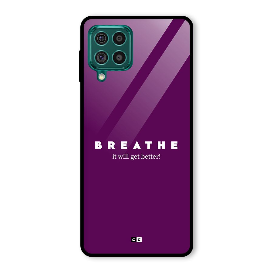 It Will Get Better Glass Back Case for Galaxy F62
