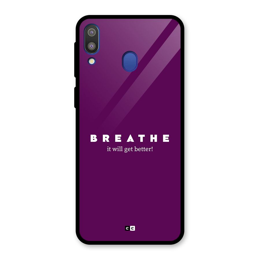 It Will Get Better Glass Back Case for Galaxy M20