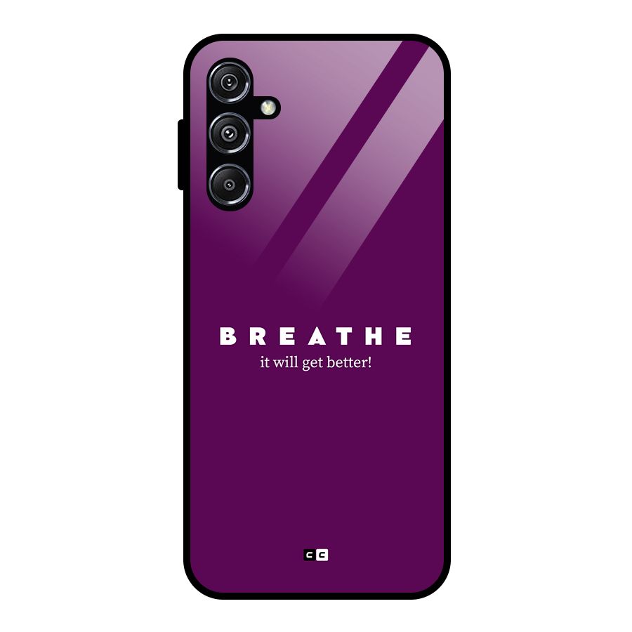 It Will Get Better Glass Back Case for Galaxy M34 5G