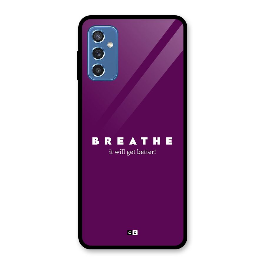 It Will Get Better Glass Back Case for Galaxy M52 5G