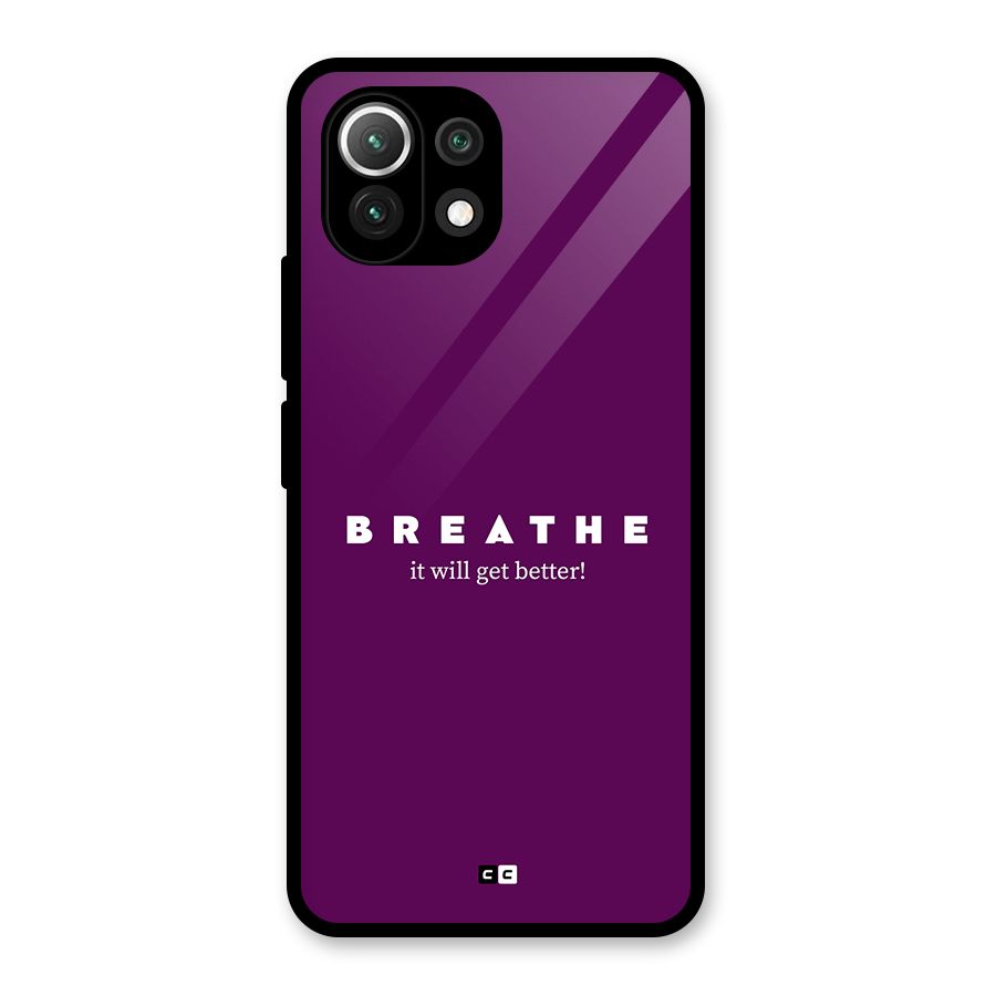 It Will Get Better Glass Back Case for Mi 11 Lite