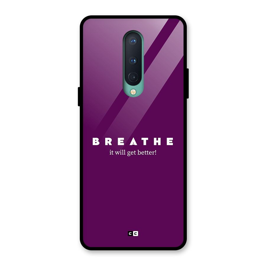 It Will Get Better Glass Back Case for OnePlus 8