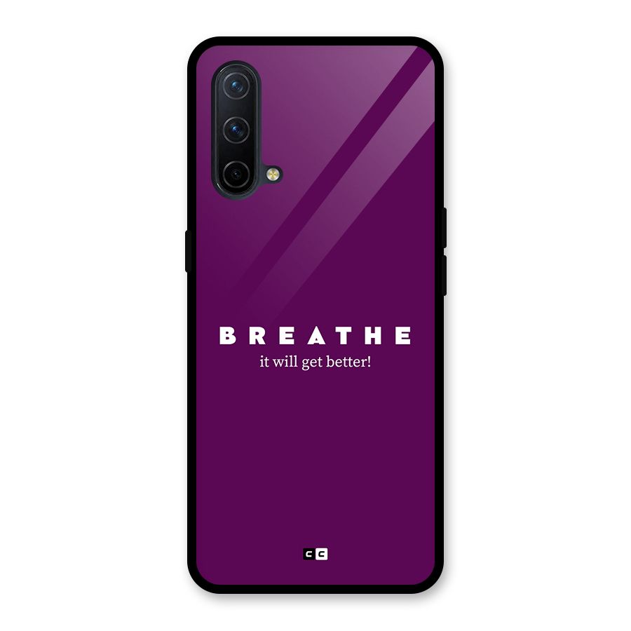 It Will Get Better Glass Back Case for OnePlus Nord CE 5G