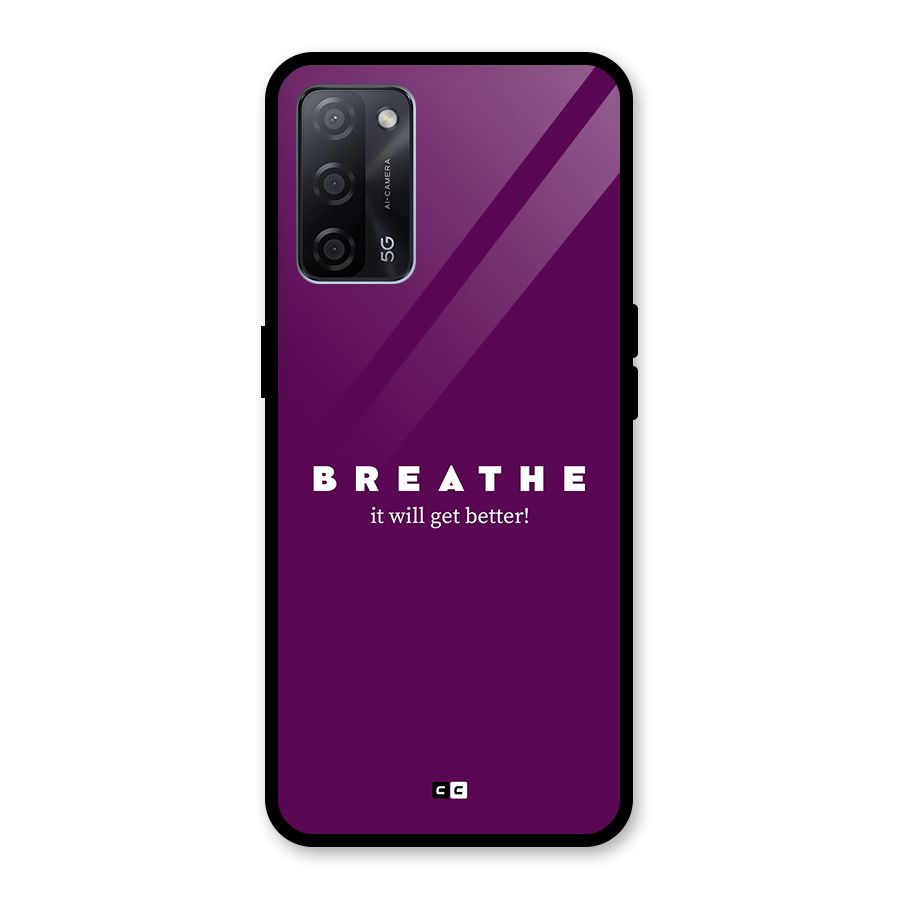It Will Get Better Glass Back Case for Oppo A53s 5G
