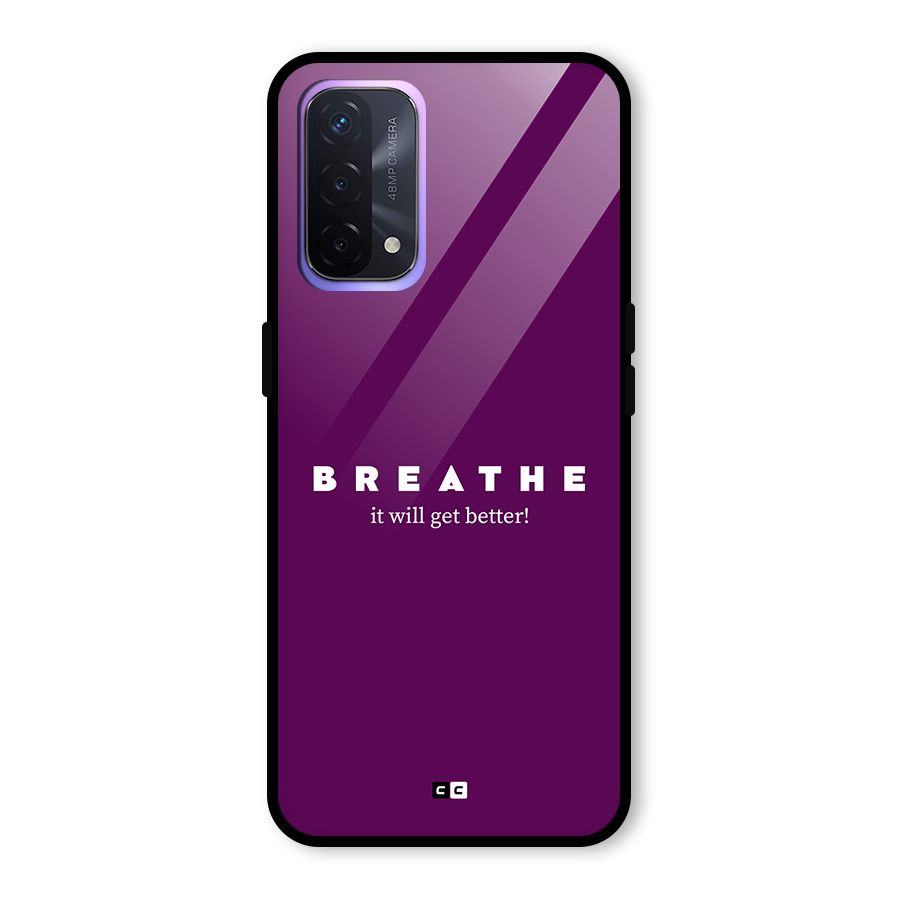 It Will Get Better Glass Back Case for Oppo A74 5G