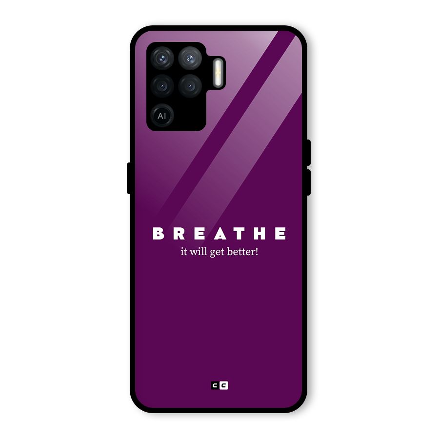 It Will Get Better Glass Back Case for Oppo F19 Pro