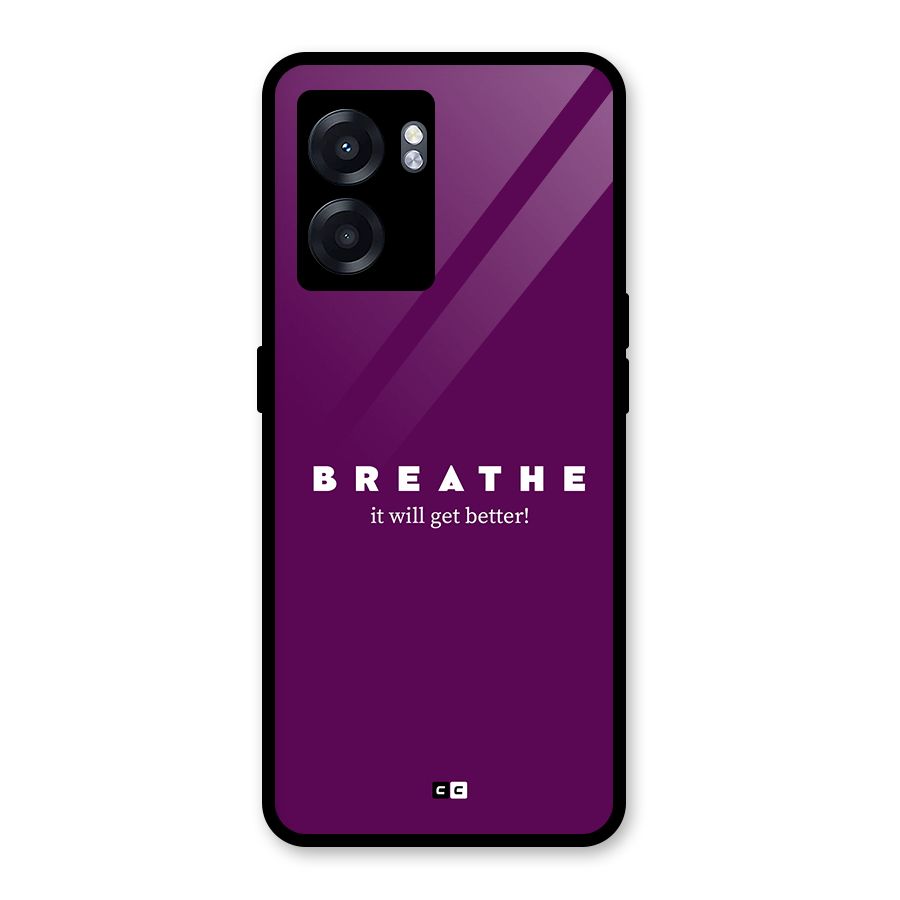 It Will Get Better Glass Back Case for Oppo K10 (5G)