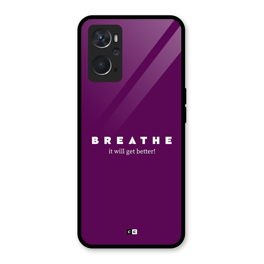It Will Get Better Glass Back Case for Oppo K10 4G